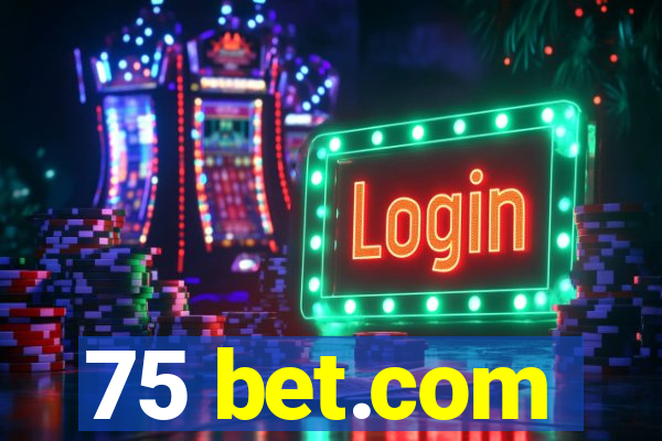 75 bet.com